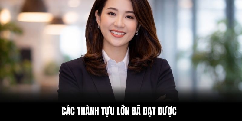 Các thành tựu lớn đã đạt được